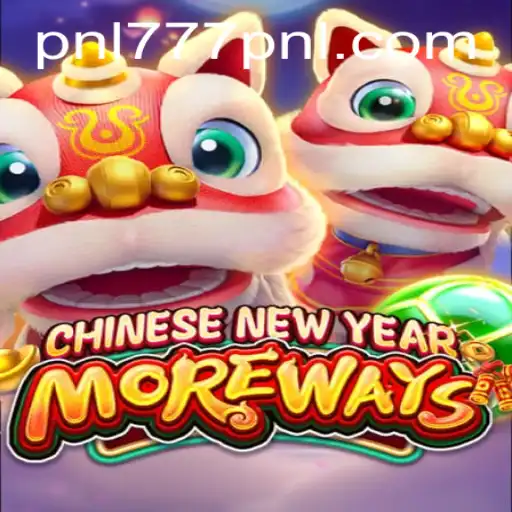 CHINESENEWYEARMOREWAYS: A Dynamic Game Adventure with 777PNL