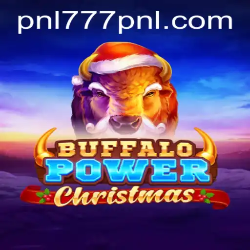 Discover the Excitement of BuffaloPowerChristmas with 777PNL