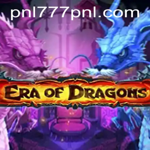EraOfDragons: A Journey into Mythical Realms with 777PNL