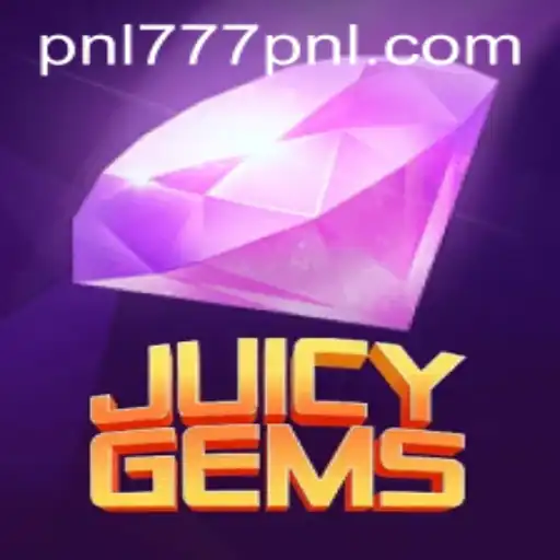 JuicyGems: A Thrilling Adventure with 777PNL