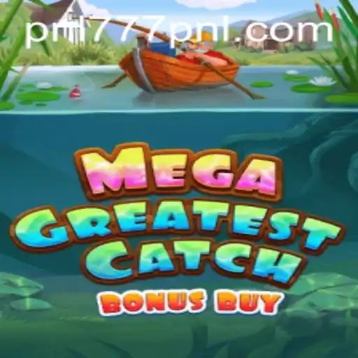 Dive into MegaGreatestCatchBonusBuy: An Exciting Adventure