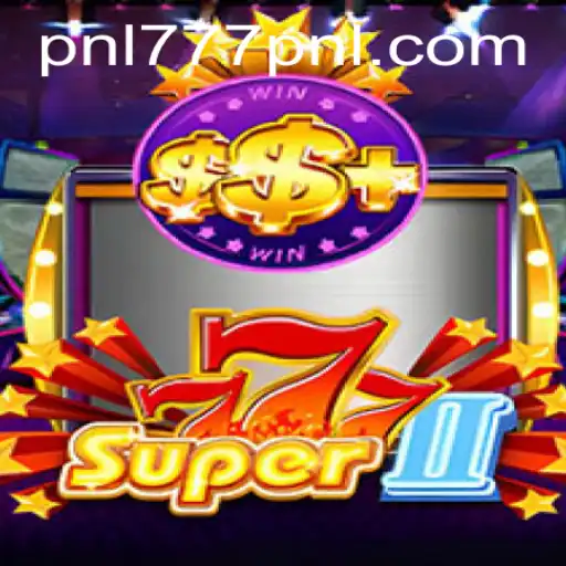 Exploring the Dynamic World of Super777II and 777PNL