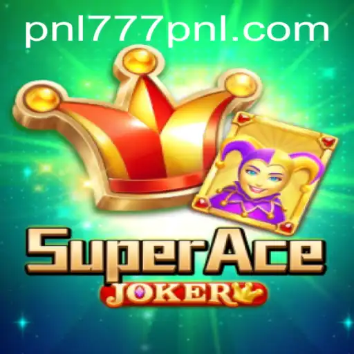 Discover SuperAceJoker: The Gaming Phenomenon with 777PNL