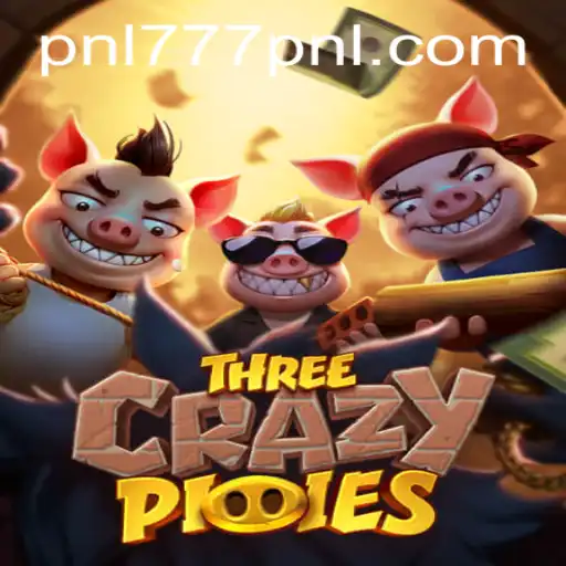 Unveiling the Thrills of ThreeCrazyPiggies: A Comprehensive Guide with 777PNL Insights